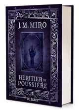 La trilogie des talents. Vol. 2. Héritier de poussière - J.M. Miro