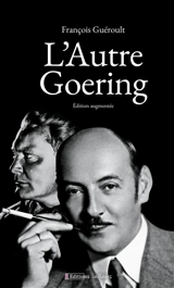 L'autre Goering - François Guéroult