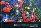 Dize : warmstyle dizaster - Julien Malland