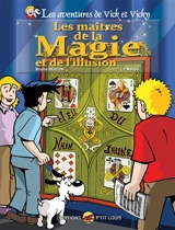 Les aventures de Vick et Vicky. Vol. 24. Les maîtres de la magie et de l'illusion. Vol. 1. Méliès - Bruno Bertin