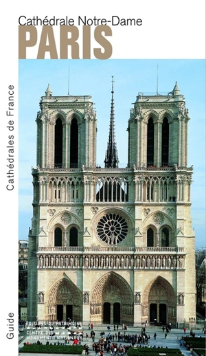 Paris : cathédrale Notre-Dame - Thierry Crépin-Leblond