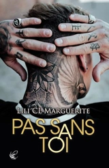 Pas sans toi - Lili CL Marguerite