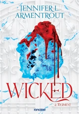 Wicked. Vol. 2. Tourment - Jennifer L. Armentrout