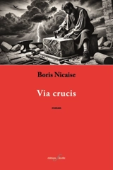 Via crucis - Boris Nicaise