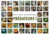 Prédateurs ! - Philippe Decressac