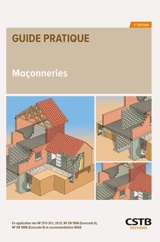 Maçonneries : en application des NF DTU 20.1, 20.13, NF EN 1996 (Eurocode 6), NF EN 1998 (Eurocode 8) et recommandations RAGE