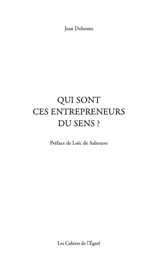 Qui sont ces entrepreneurs du sens ? - Jean Delorme