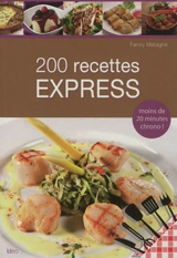 200 recettes express - Fanny Matagne