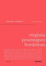 Iskoude outaban : la voiture de feu - Virginia Pesemapeo Bordeleau