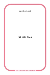 Si Milena - Lembe Lokk