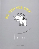 Nil novi sub sole. Rien de nouveau sous le soleil - Patrick Loste