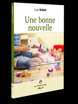 Une bonne nouvelle - Luc Baba