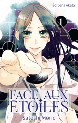 Face aux étoiles. Vol. 1 - Satoshi Morie
