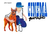 Cinéma Paradis - Julien Magnani