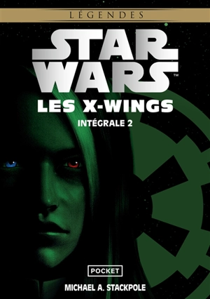 Les X-Wings. Vol. 2 - Michael A. Stackpole