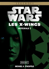 Les X-Wings. Vol. 2 - Michael A. Stackpole