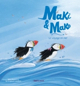 Maki & Mako. Le voyage en mer - Delia Ciccarelli