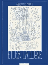 Filer la ligne - Gabrielle Piquet