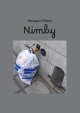 Nimby - Margaux Frasca