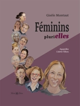 Féminins plurielles - Gisèle Montaut