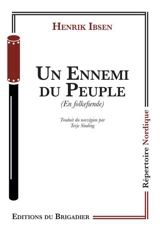 Un ennemi du peuple. En folkefiende - Henrik Ibsen