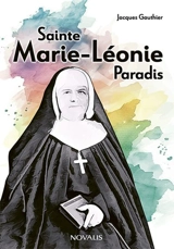 Sainte Marie-Léonie Paradis - Jacques Gauthier