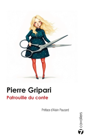 Patrouille du conte - Pierre Gripari