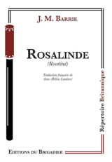 Rosalinde. Rosalind - James Matthew Barrie