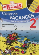 Cahier de vacances pour rentrer en 2e - Paul Vanderstraeten