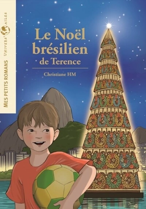 Le Noël brésilien de Terence - Christiane HM