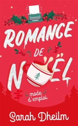 Romance de Noël : mode d'emploi - Sarah Dheilm