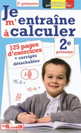 Je m'entraîne à calculer, 2e primaire