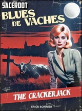 The Crackerjack. Blues de vache - Jean-Claude Sacerdot