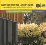 Faire territoire par la coopération : l'expérience du Pôle territorial de coopération économique Sud Aquitaine - Danièle Demoustier