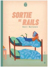 Sortie de rails - Henri Bornstein