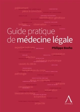 Guide pratique de médecine légale - Philippe Boxho