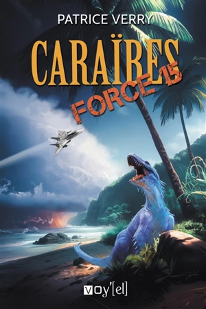 Caraïbes force 15 - Patrice Verry
