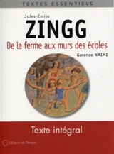 Jules-Emile Zingg : de la ferme aux murs des écoles - Garance Naimi