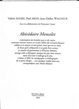 Abécédaire Monselet à destination des honnêtes gens et des autres, contenant maintes notices sur le plus célèbre des écrivains français... - Valérie André