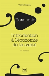 Introduction à l'économie de la santé - Valérie Fargeon