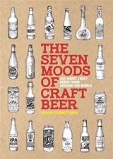 The Seven Moods of Craft Beer - Adrian Tierney-Jones