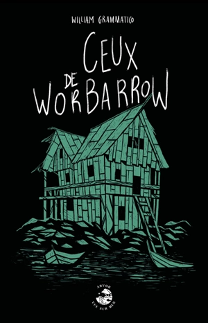 Ceux de Worbarrow - William Grammatico