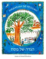 La haggada de Pessah - Annie et Gérard Khenkine