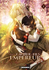 Comment cacher le fils de l'empereur. Vol. 1 - Yeonseon Lee