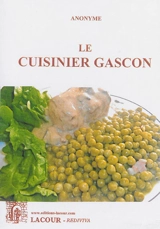 Le cuisinier gascon ou Traité simplifié des substances alimentaires revu et augmenté d'un grand nombre de recettes