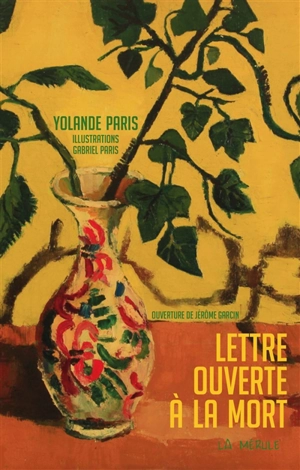 Lettre ouverte à la mort - Yolande Paris