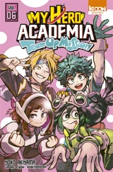 My hero academia : Team up mission. Vol. 6 - Yoko Akiyama