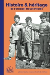 Histoire & héritage de l'archipel Houat-Hoedic - Pierre Buttin