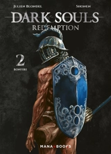 Dark souls redemption. Vol. 2. Bonfire - Julien Blondel
