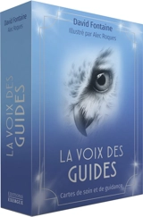 La voix des guides : cartes de soin et de guidance - David Fontaine